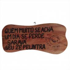 Placa De Madeira Com Frase (Z&eacute; Pilintra)