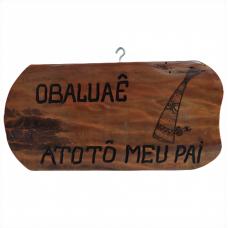 Placa De Madeira Com Frase (Obalua&ecirc;)