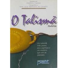 O Talism&atilde; Maldito