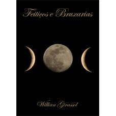 Feiti&ccedil;os e Bruxarias